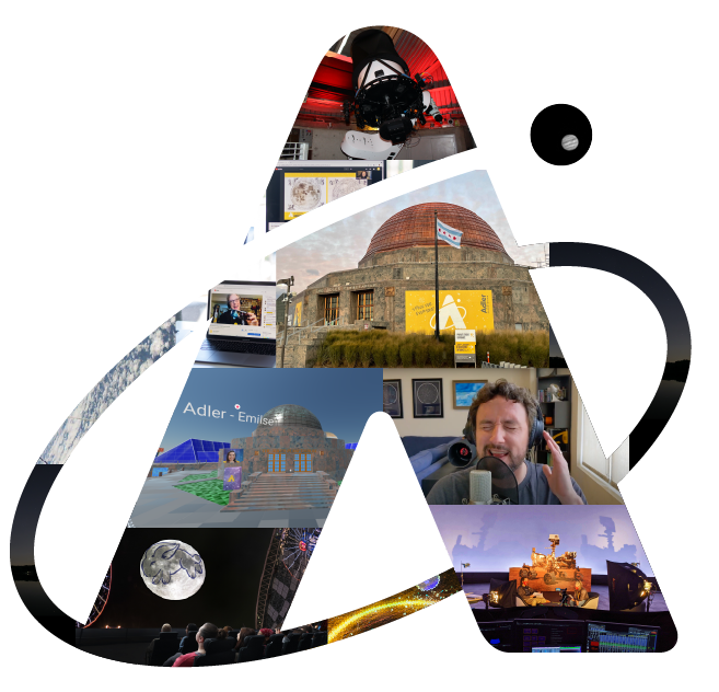 Adler "A" Monogram that includes pictures of various Adler programs and images (the Doane telescope, a Google Arts and Culture online exhibition, a laptop featuring a Sky Observers Hangout image, A virtual field trip screenshot, A sky show image from Imagine the Moon, Nick from Skywatch Wednesday, and an image inside the Grainger Theater from the live Mars Rover landing event.