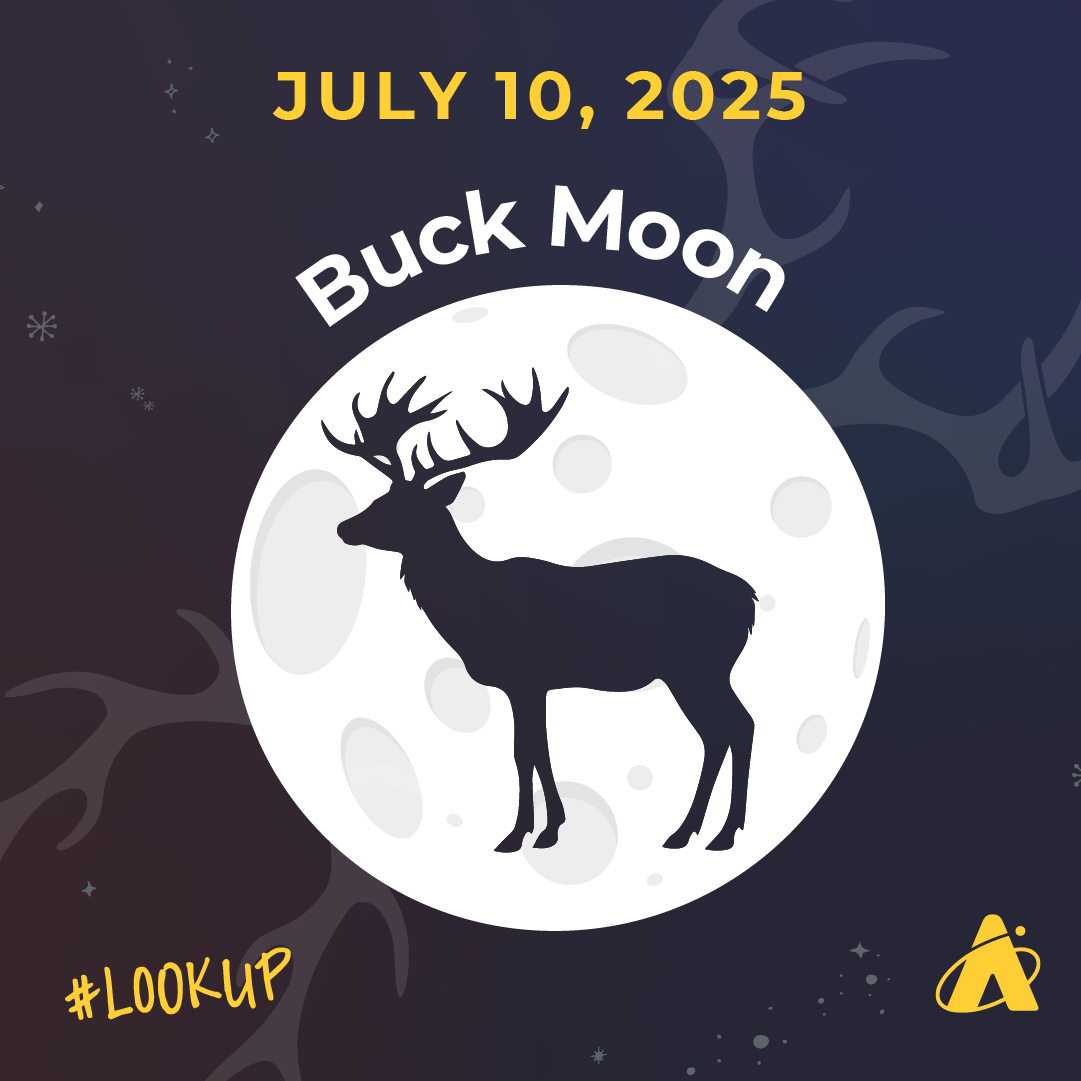 Adler Planetarium infographic shows a bright white full Moon with a silhouette of a buck superimposed on the surface. Header reads “JULY 10, 2025” “Buck Moon.” #LookUp” and the Adler Planetarium logo appear at the very bottom.