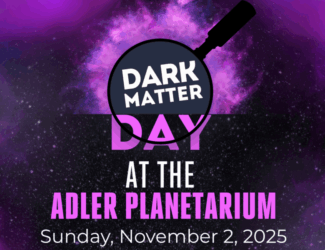 Dark Matter Day At The Adler Planetarium