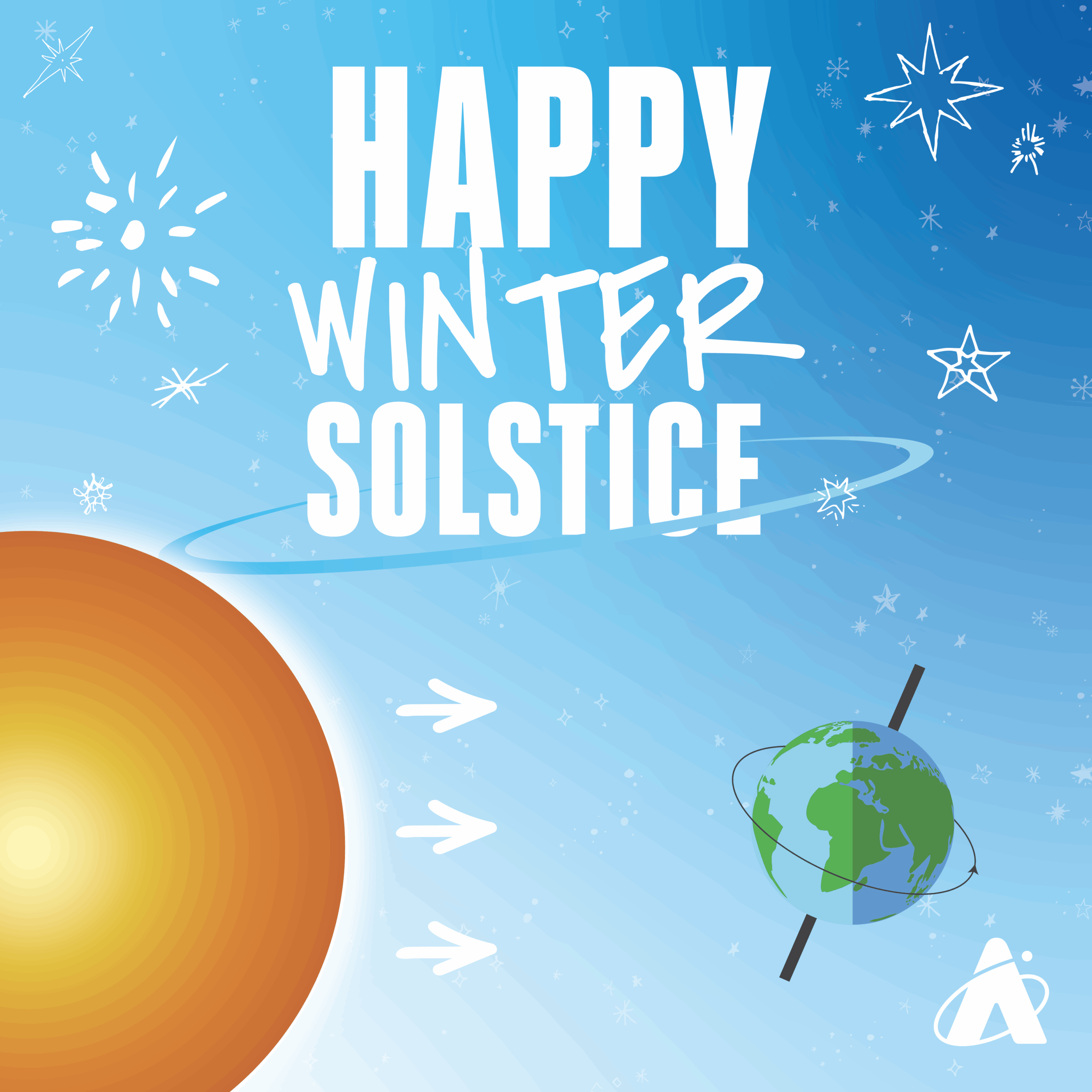 Illustration of the winter solstice. The Earth’s north pole is tilted away from the Sun and arrows point from the Sun towards the Earth. The header reads “Happy Winter Solstice”. The Adler Planetarium’s logo is at the bottom.