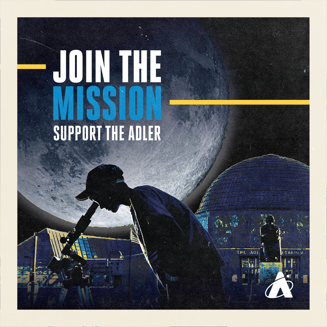Child looking in a telescope at night with the Moon and the Adler Planetarium behind him. The on-image text reads, "Join the mission and support the Adler."