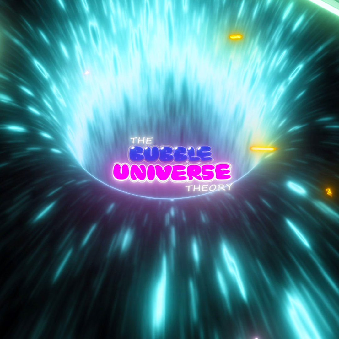 Title card for the bubble universe multiverse theory, as seen in Niyah and the Multiverse. Text reads “THE BUBBLE UNIVERSE THEORY” in blue and pink bubble letters seen in front of a turquoise depiction of a wormhole.