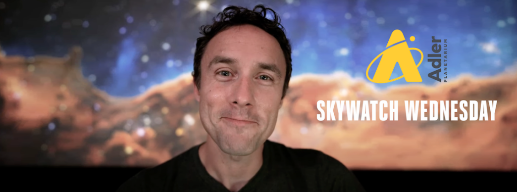 Nick, the host of Skywatch Wednesday, smiling in front of a nebula, with the Adler logo and "Skywatch Wednesday" written below it. 